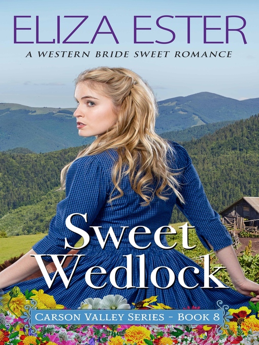 Title details for Sweet Wedlock by Eliza Ester - Available
